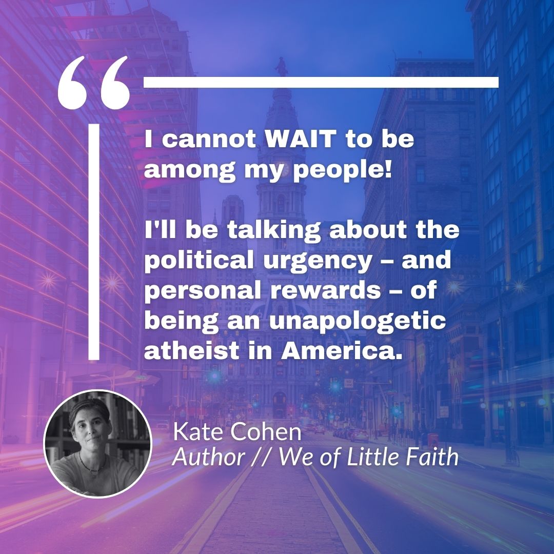 We asked journalist and author @KateCohen92 what she's most looking forward to about presenting at the atheist event of the year, our 2024 National Convention (March 28-31). Kate can't wait! Will we see YOU in Philly? Register today at atheists.org/convention