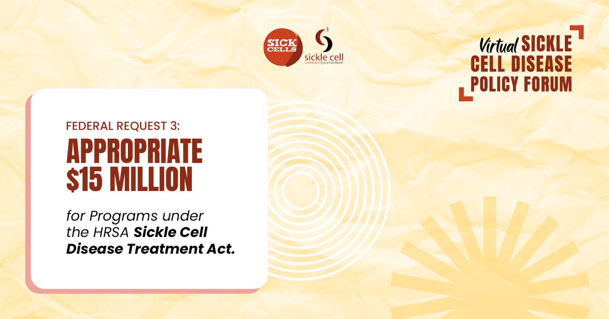 Our third federal priority will support SCD HRSA programs. Federal ask #3 Appropriate S15 Million for Programs under the HRSA Sickle Cell Disease Treatment Act. Learn more at the following link: bit.ly/3I5Zhc8 #scd #warriors #scdpolicyforum