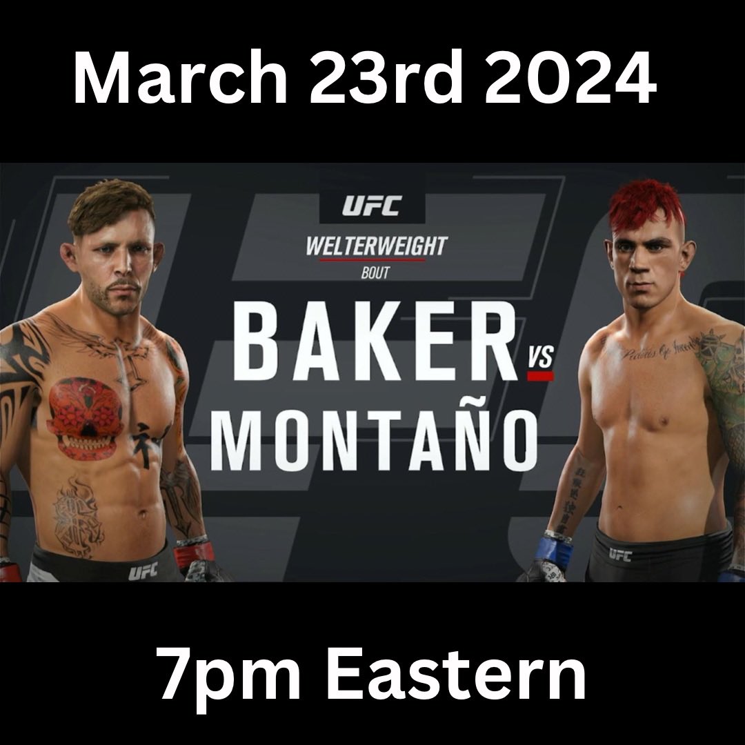 canorgaming's tweet photo. Card 2 is set! It is Time!! March 23rd 7pm!

Fight Card 2! The Canor Gaming UFC 2: Baker vs Montaño!
Link In Bio!

@EASPORTSUFC 
#UFC #canorgaming #canorentertainment #baker #gavinbaker #xbox #xboxone #xboxseriesx #ps4 #ps5 #legend https://t.co/tscrFqRkz4