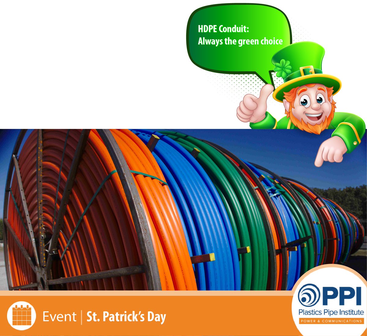 Pipey the PCD Leprechaun says “HDPE Conduit is the GREENEST choice no matter what color you use!' FOLLOW PCD on LinkedIn and visit our website to learn more about how #resilient and #longlasting HDPE conduit connects us to a more productive future: ow.ly/gW7650QTJ9f