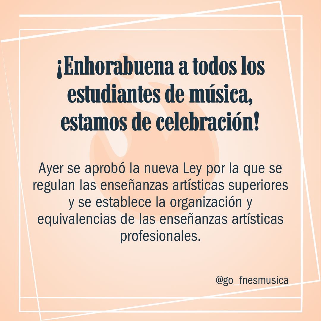 GO_FNESMUSICA's tweet photo. NUEVA LEY de ENSEÑANZAS ARTÍSTICAS ‼️ https://t.co/rJRm7UOaIM