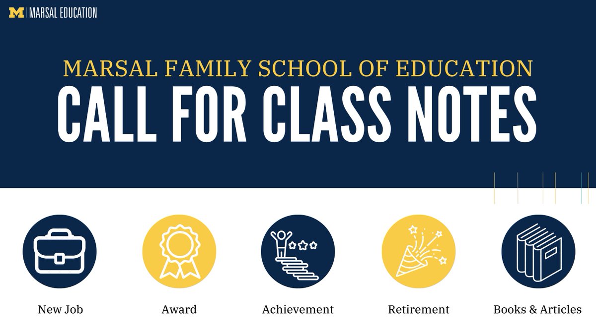 Have some news to share? Send us an update for Class Notes! We would love to hear about your latest professional & personal achievements. We’ll include your news in the Class Notes of Michigan Education magazine. Submit a class note by Friday, March 22: myumi.ch/M9xR3