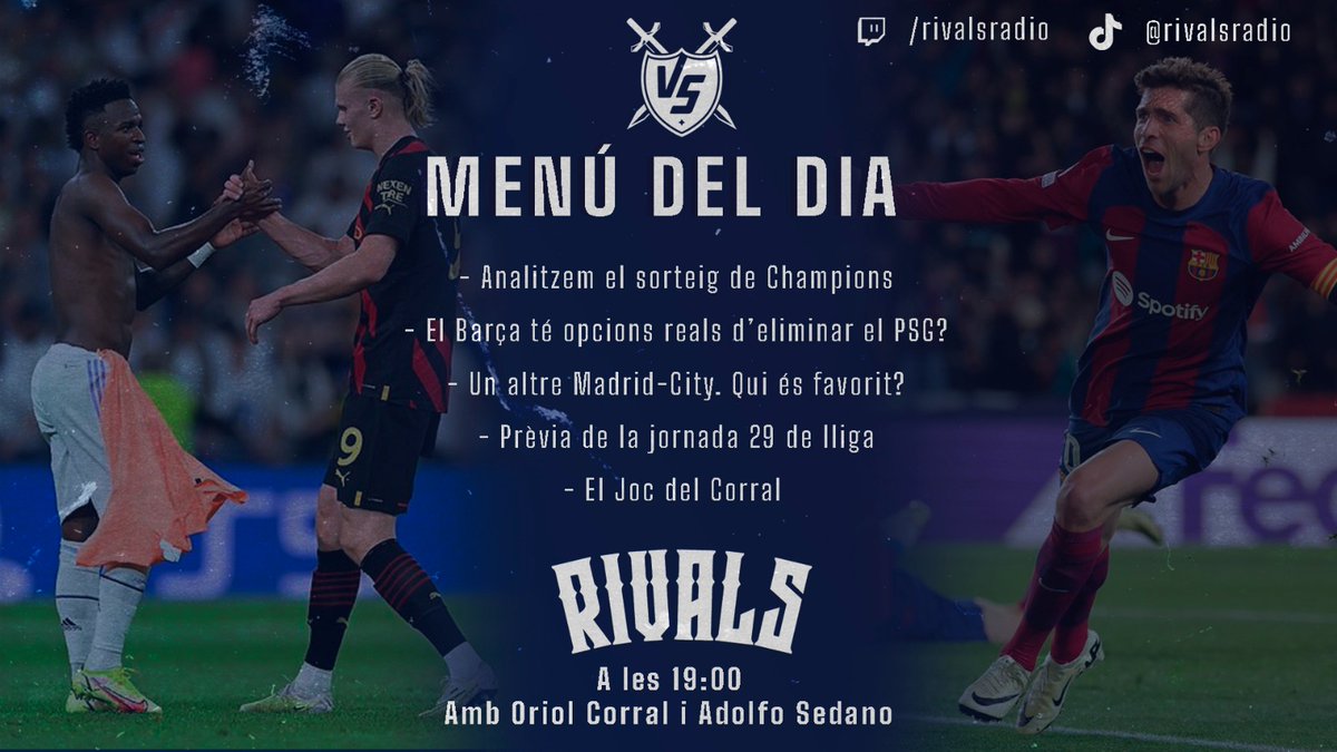 Rivals_Radio's tweet photo. ⚔️ Divendres de Rivals!
🏠 Als estudis ràdio corral

😳 Madrid vs City a quarts!
🎲 Els nostres percentatges
😐 Diumenge contra l'Atleti
🤨 Pot eliminar el Barça al PSG?

👏 L'Adolfo no té paraules després del sorteig...

📻 A les 19:00 a https://t.co/Gd9ffxVtkP! https://t.co/eP1RU8OFS2