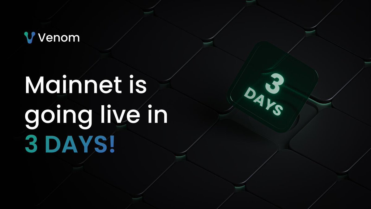 Only 3 days left till the official launch of the Venom Mainnet 

#venomlaunch