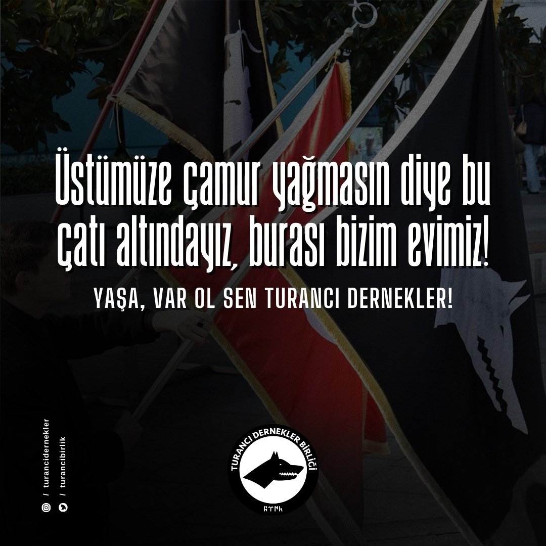 Üstümüze çamur yağmasın diye bu çatı altındayız, burası bizim evimiz. Türklüğünü gururla taşıyan herkesi bu kutlu yolda bize katılmaya davet ediyoruz.
<a href="/turancibirlik/">Turancı Dernekler Birliği</a>

#TürkçülereÇağrı #Türkçü #TurancıDerneklerBirliği