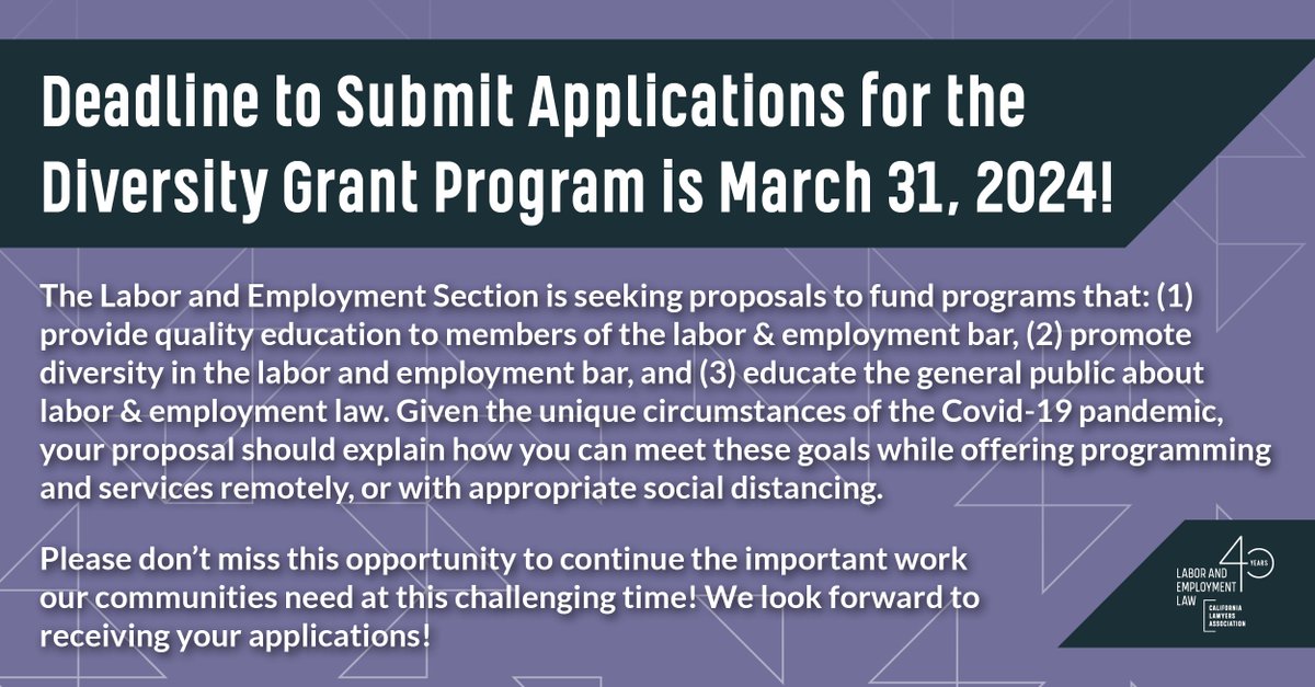 Passionate about education and promoting diversity in the labor and employment bar?

Apply for a grant by March 31. Details here 👇
calawyers.org/section/labor-…

#TogetherWeLaw #LaborandEmployment #WorkersRights #Diversity #DEI