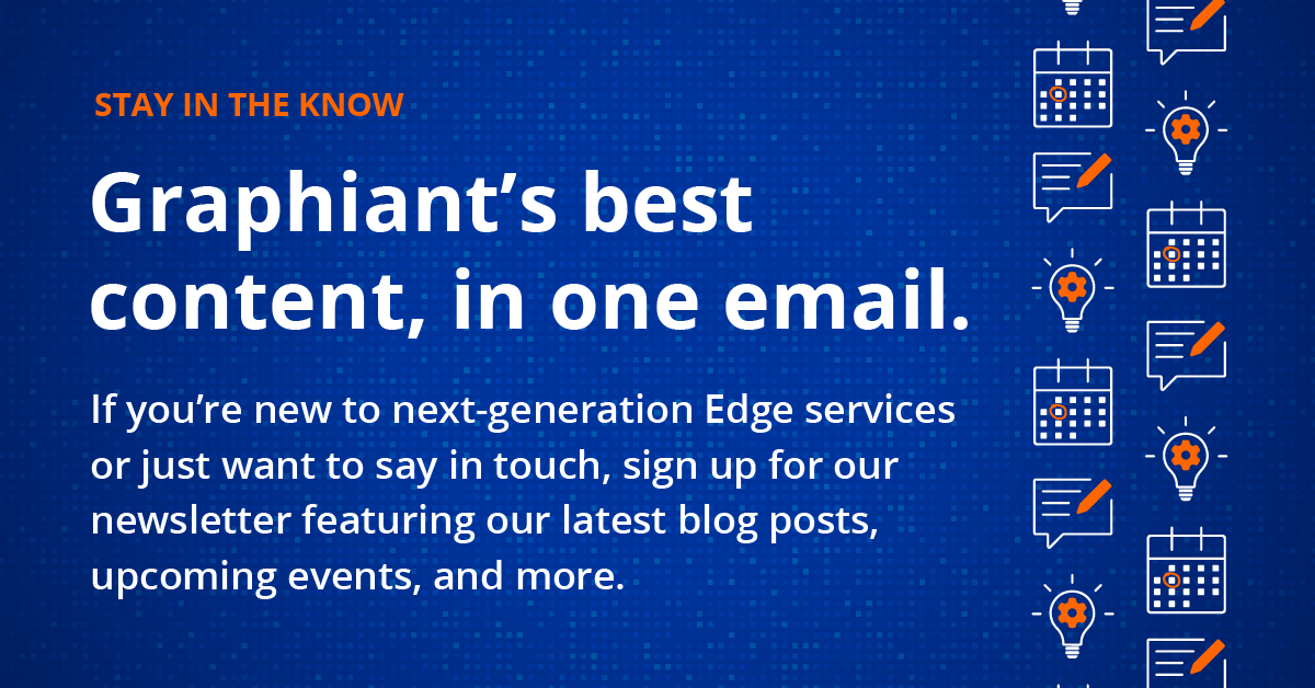 Want all of Graphiant's best content in one email? Subscribe to the newsletter to get the latest blogs, updates, and more. hubs.ly/Q02pDpXh0