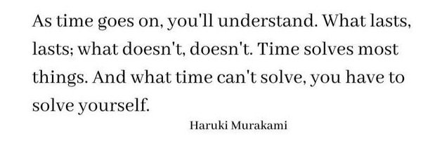 - Haruki Murakami