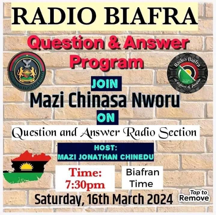 Remember to join Mazi Chinasa Nworu live on #RadioBiafra, this coming Saturday being tomorrow for Question & Answer Session.

Time - 7:30pm Biafra Time
Date - 16/03/2024.

Host- Mazi Jonathan Chinedu
