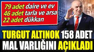 AKPnin Ankara Büyükşehir Belediye Başkan Adayı Turgut Altınok mal varlığını açıklayan adaylar kervanına katıldı.Altınok tarafından paylaşılan listede, 79 adet daire ve ev,46 adet tarla ve arsa, 22 adet dükkan bulunuyor
eşinin üzerine 2 ev  çocuklarının mal varlıklarını açıklamadı