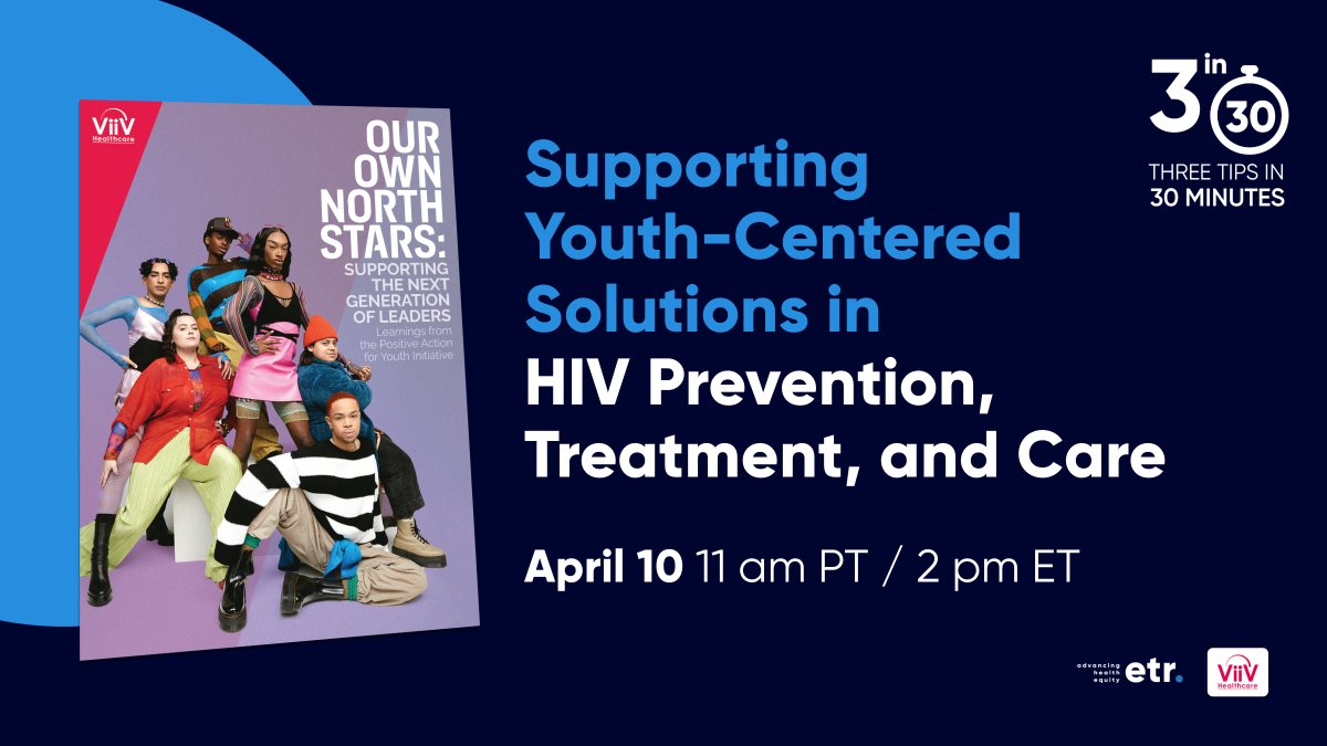 This National Youth HIV & AIDS Awareness Day, join ETR & @ViiVUS as we share three tips in 30 minutes on Supporting Youth-Centered Solutions in HIV Prevention, Treatment, and Care. Register for the *free* 3 in 30 webinar here: hubs.la/Q02pF2Lf0