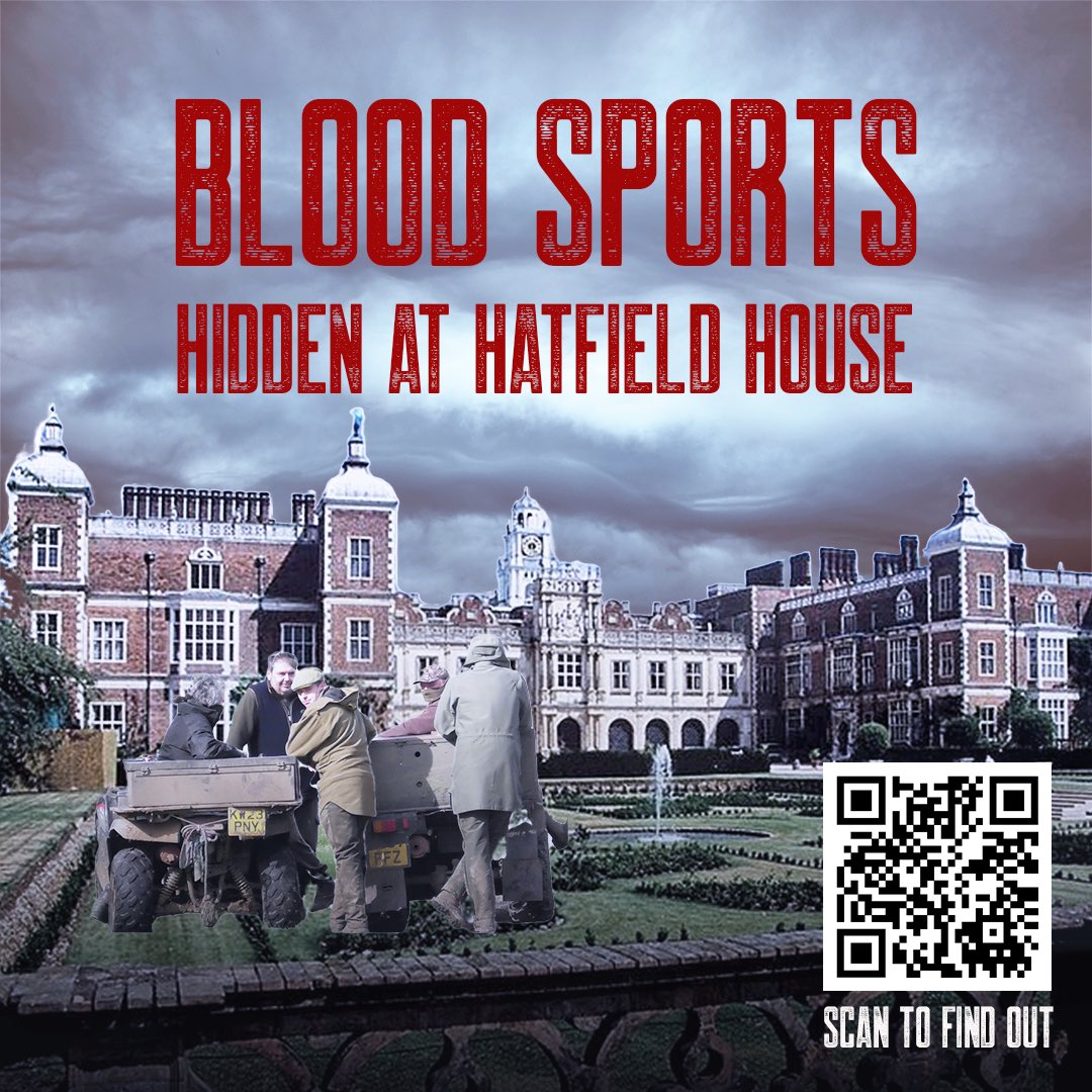 1/5 Bloodsports venue also hosts vegan market.

Every year, Hatfield House host the “Cambridgeshire with Enfield Chace,” a group of criminal fox hunters who are currently under investigation by Hertfordshire Police for illegal fox hunting.
