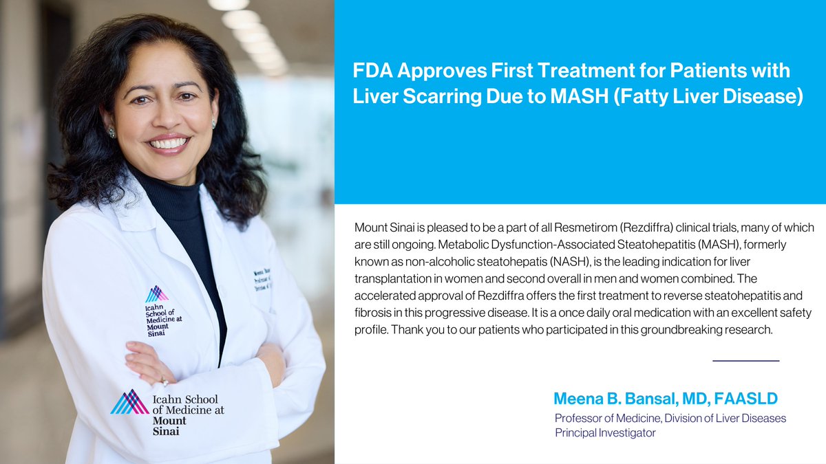 Mount Sinai is proud to have contributed to all Resmetirom (Rezdiffra) clinical trials. Exciting news: #FDA approves the first treatment for patients with liver scarring due to #FattyLiverDisease. Learn more bit.ly/48VhV1h #MASH #NASH #NYC #WeFindAWay