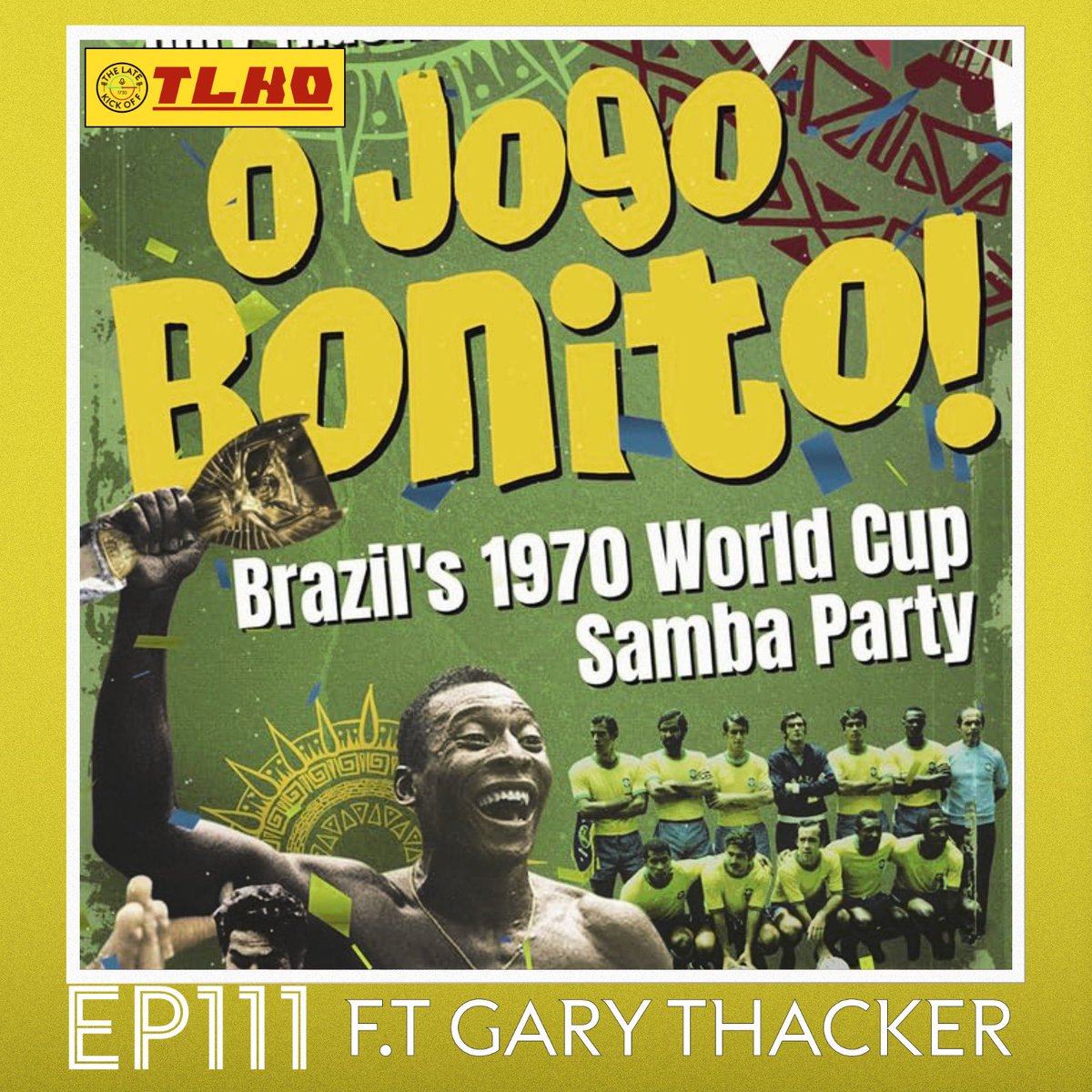 🇧🇷 EPISODE 111 🇧🇷 ft. <a href="/All_Blue_Daze/">Gary Thacker</a> !!

Late Friday night drop this week! Ideal Saturday morning listening on the way to the game 💪 

<a href="/JamieGuyan/">Jamie GillGuyan</a> <a href="/Keyser_Scotty/">Scott Heeley</a> <a href="/MichaelWood_SJ/">Michael Wood</a> had the pleasure of welcoming back Gary Thacker to the show to discuss his latest book O Jogo Bonito: