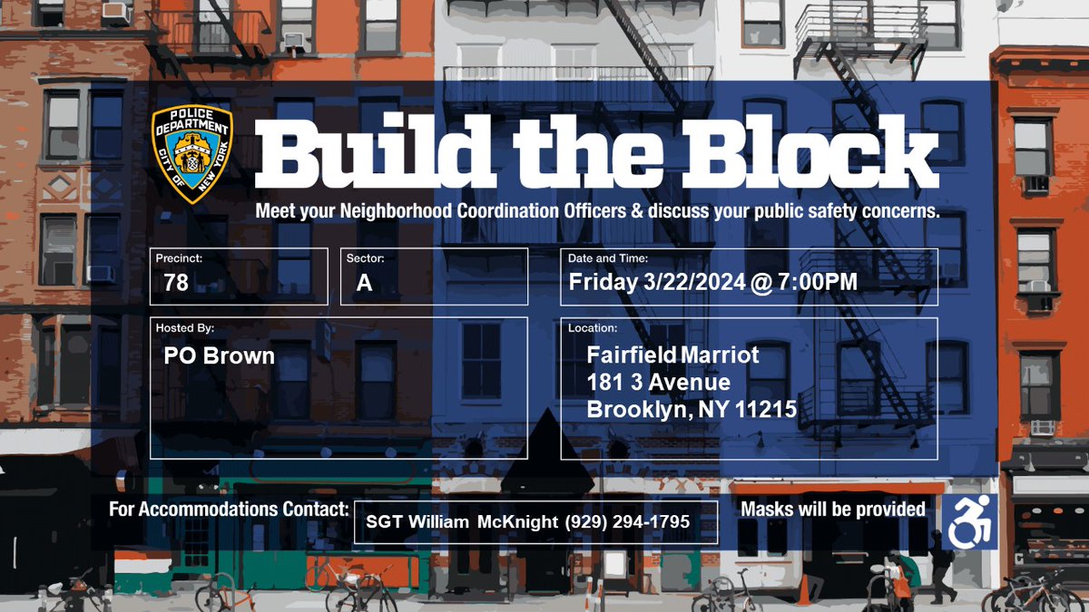 NYPD78Pct's tweet photo. Just a reminder. Our Neighborhood Coordination Officers from sector A would like to invite you to their upcoming #BuildTheBlock meeting. https://t.co/pHB5rnhdjd