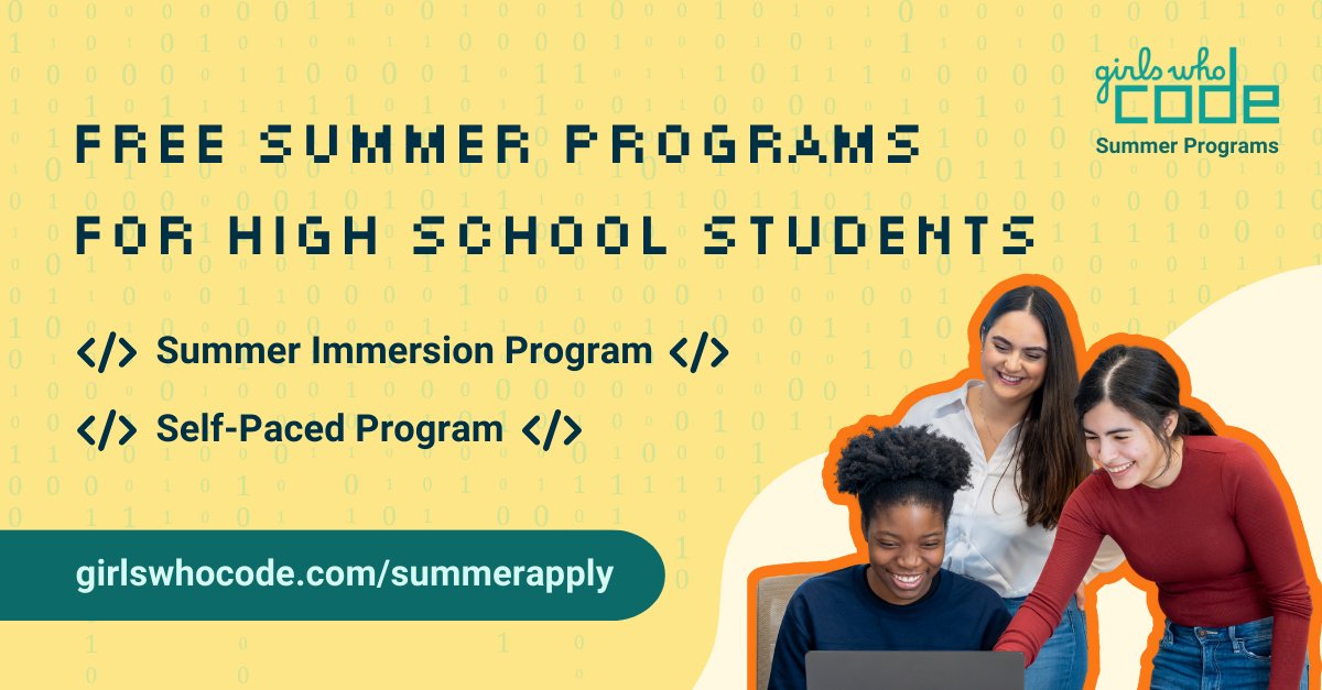 Don't miss out-- the deadline to sign up for @GirlsWhoCode's free virtual Summer Programs for high school students is approaching! Build skills, community, and a professional network for your future. Apply by March 22nd: girlswhocode.com/summerapply