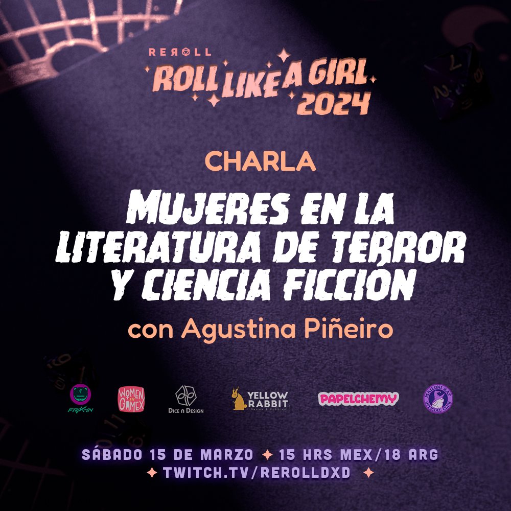 Este sábado 16 'MUJERES EN LA LITERATURA DEL TERROR Y CIENCIA FICCIÓN' con Agustina Piñeiro 15 HRS MEX / 18 ARG EN VIVO POR twitch.tv/rerolldxd Prepara tus preguntas #rolllikeagirl2024 #rolllikeagirl #rolparatodos @Lovecraftiana