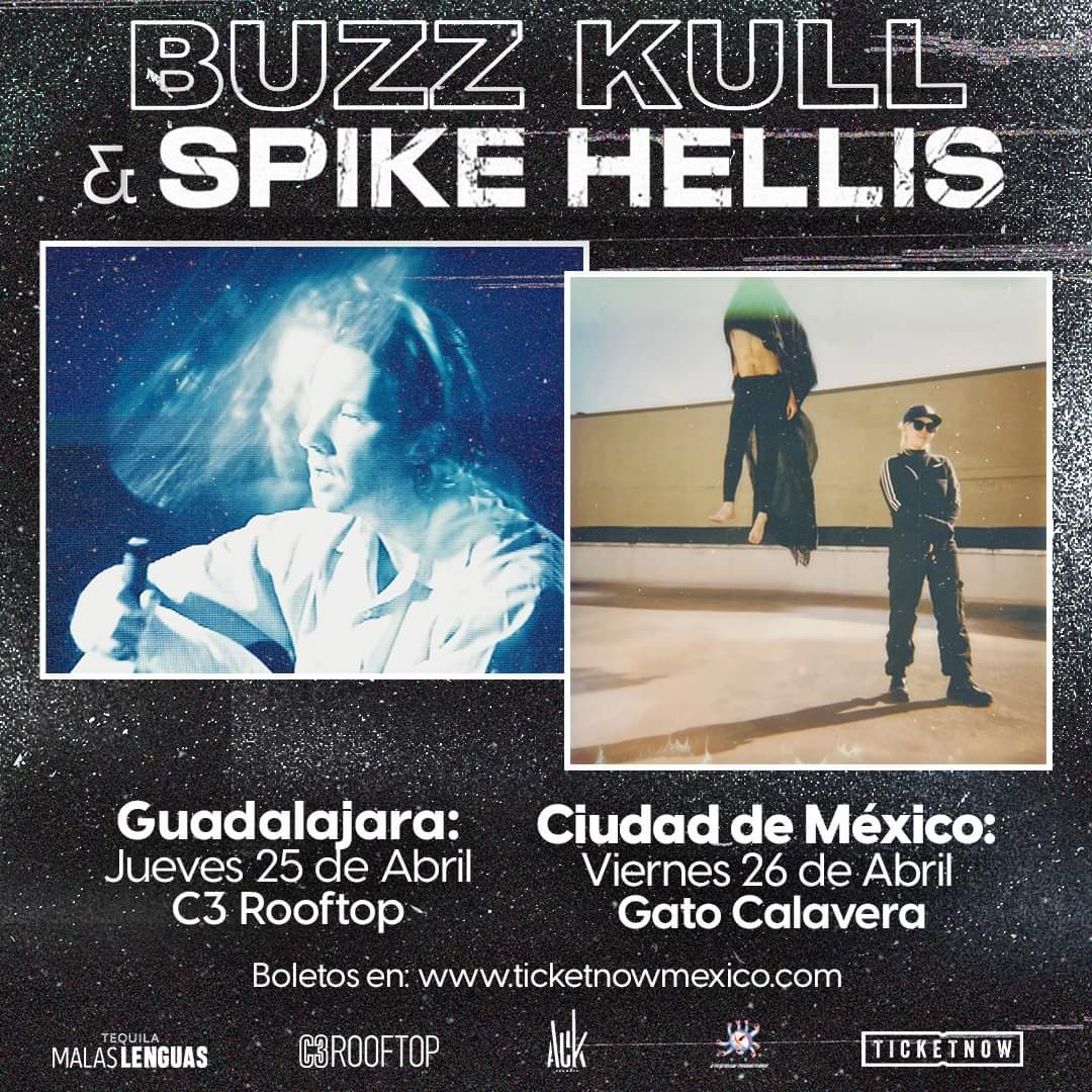 🚨🚨🚨 ¡Buzz Kull y Spike Hellis en México! 🚨🚨🚨 Los proyectos de darkwave y EBM se presentarán el 25 de abril en el C3 Rooftop de Guadalajara y el 26 de abril en el Gato Calavera de Ciudad de México. 🥵🖤🥵