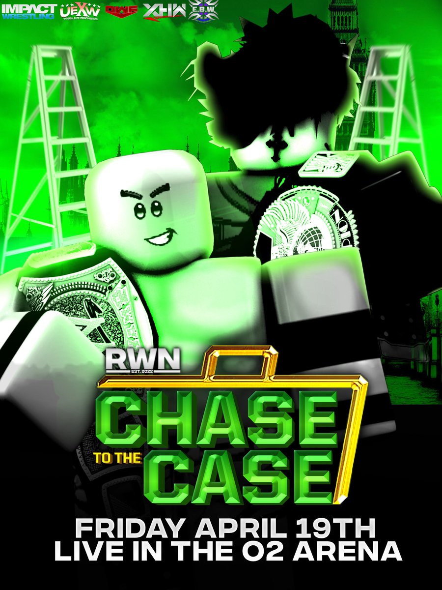 MediaCWA's tweet photo. RWN Presents: #RWNChaseTheCaseI

Who will climb the ladder and change their Ro Wrestling Career Forever..?

Day/Date: Friday, April 19th, 2024

Location: @The02Stadium

LIVE/Sponsor: @RBLXBTSport https://t.co/oOe2SxmyZh