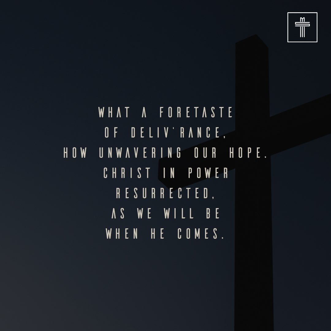 Come Behold The Wondrous Mystery
Words and Music by Matt Boswell, Matt Papa, and Michael Bleecker

Verse 4: Come, behold the wondrous mystery
Slain by death, the God of life
But no grave could ever restrain Him
Praise the Lord, He is alive!