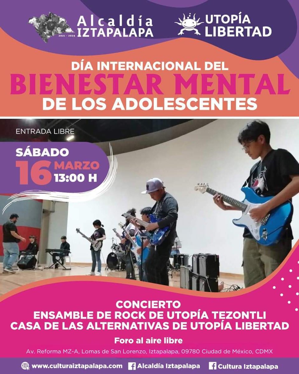 Alc_Iztapalapa's tweet photo. 🎶 ¡Únete a nosotros en el concierto por el Día Internacional del Bienestar Mental de los Adolescentes! 🎶 Este sábado 16 de marzo a las 13:00 horas en #UtopíaTezontli. ¡Por ti, por tu salud mental! Entrada libre. https://t.co/sDxiLbS1LR