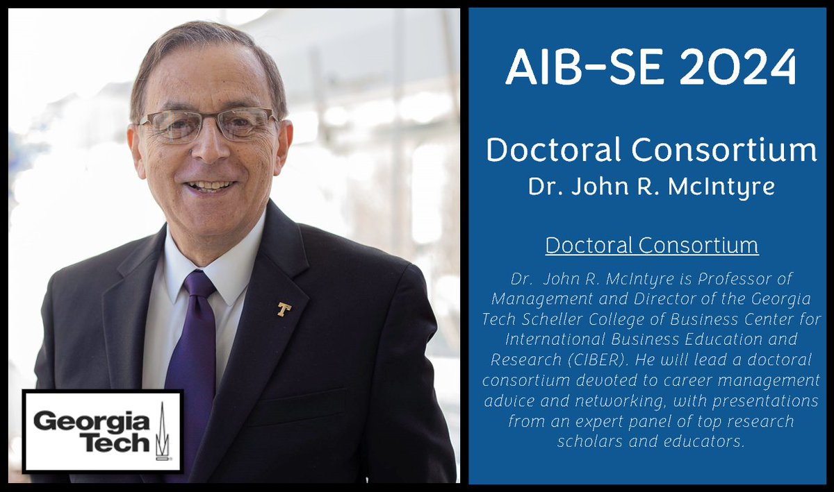 We are excited to announce our AIB-SE 2024 Doctoral Consortium led by Chairs, Dr. John R. McIntyre! This Doctoral Consortium will be devoted to career management advice, networking, and an opportunity to present research and receive feedback.