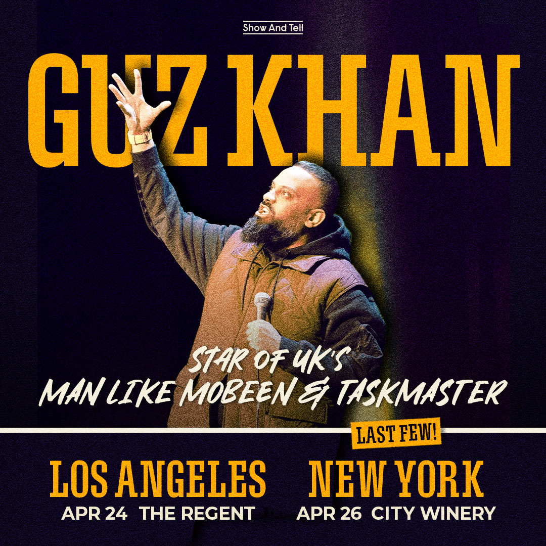 Tickets are selling fast for @GuzKhanOfficial's LA and New York shows next month. Don't miss the Man Like Mobeen star, as his sell-out tour goes international. 📌 Apr 24 @RegentTheaterLA 📌 Apr 26 @CityWineryNYC ⚠️ early show, almost sold out showandtellpresents.com/events/guz-kha…