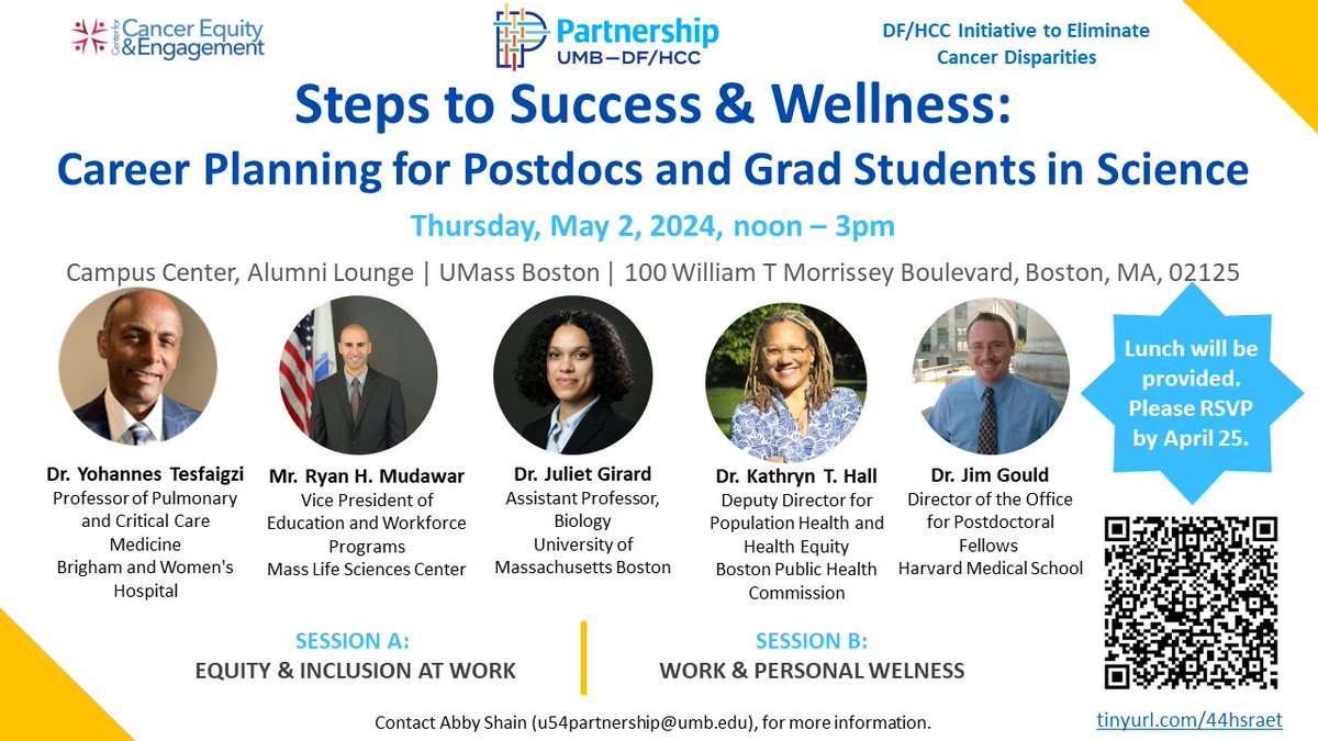 Join @df_hcc at @UMassBoston for Steps to Success & Wellness: Career Planning for Postdocs and Grad Students in Science! Date: Thursday, May 2nd, 2024 Time: From noon to 3pm RSVP by April 25th via the QR code or at tinyurl.com/44hsraet