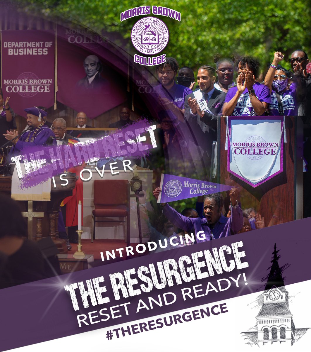 MAJOR ANNOUNCEMENT- For 5 years, our mantra has been THE HARD RESET - As of today, #TheHardReset is now OVER….. introducing…… #TheResurgence 

#MorrisBrownCollege