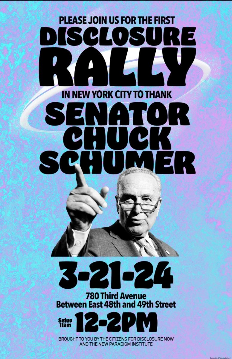 CITIZENS FOR DISCLOSURE MOBILIZATION Disclosure Rally in NYC to Thank @SenSchumer 🛸🏦 When: MARCH 21st, 2024 | 12pm - 2pm EST 🗓️ Where: 780 3rd Avenue between East 48th and 49th street, New York City - This rally is being hosted by @DisclosureWith (Osvaldo Franco) of the…