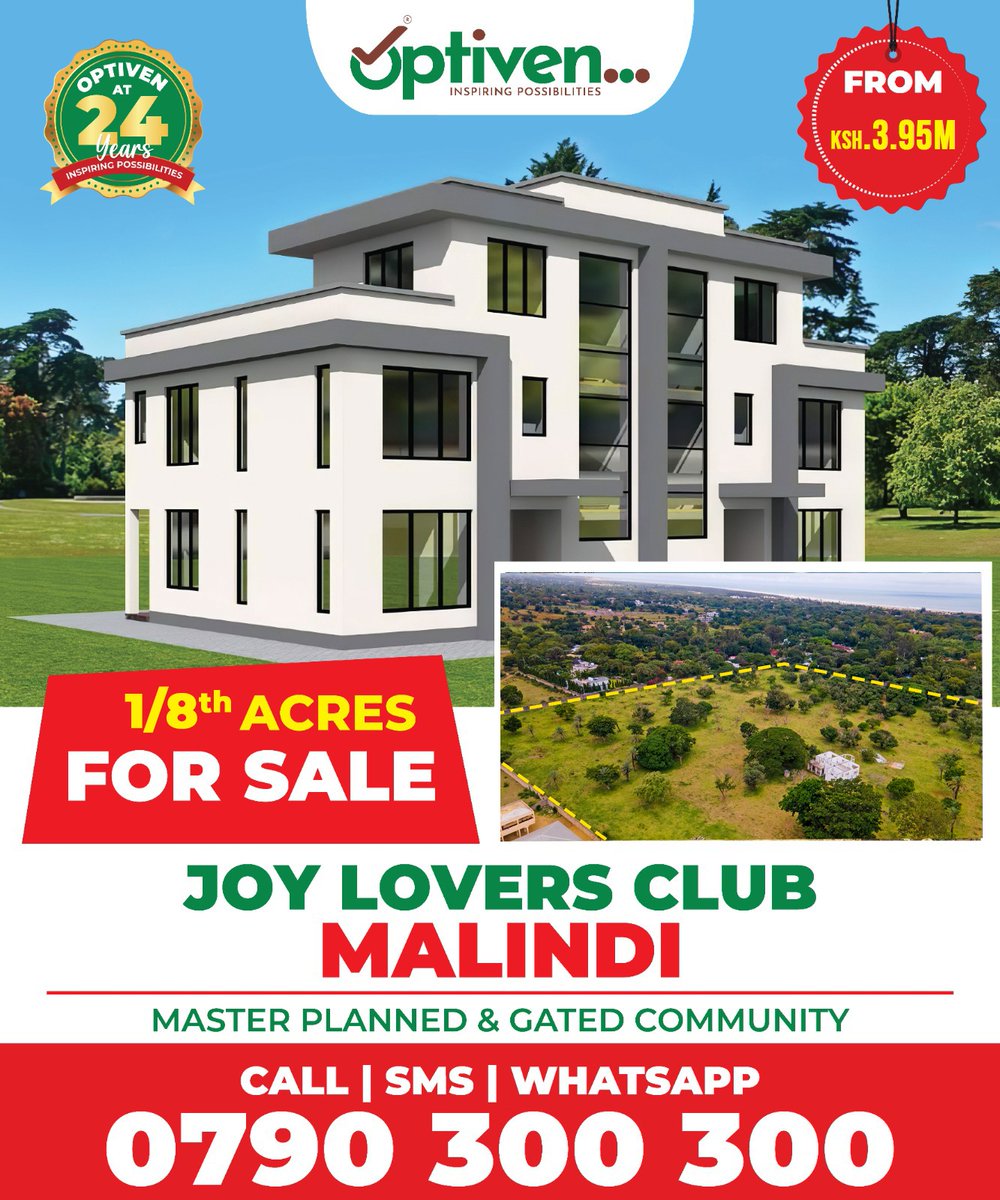 NGichuku's tweet photo. Immerse yourself in a world of unparalleled luxury at Joy Lovers Club @OptivenLimited cuddled in Malindi's most prime spot. 

Okoa118kNaOptiven 𝘁𝗼 𝗲𝗻𝗷𝗼𝘆, 𝘄𝗵𝗲𝗻 𝘆𝗼𝘂 𝗺𝗮𝗸𝗲 𝗮 𝗰𝗮𝘀𝗵 𝗽𝗮𝘆𝗺𝗲𝗻𝘁 𝗼𝗳 𝟯.𝟵𝟱𝗺 𝗳𝗼𝗿 𝗮𝗻 𝟭/𝟴𝘁𝗵 𝗮𝗰𝗿𝗲 
#Okoa118kNaOptiven https://t.co/7ItGe8dmjS