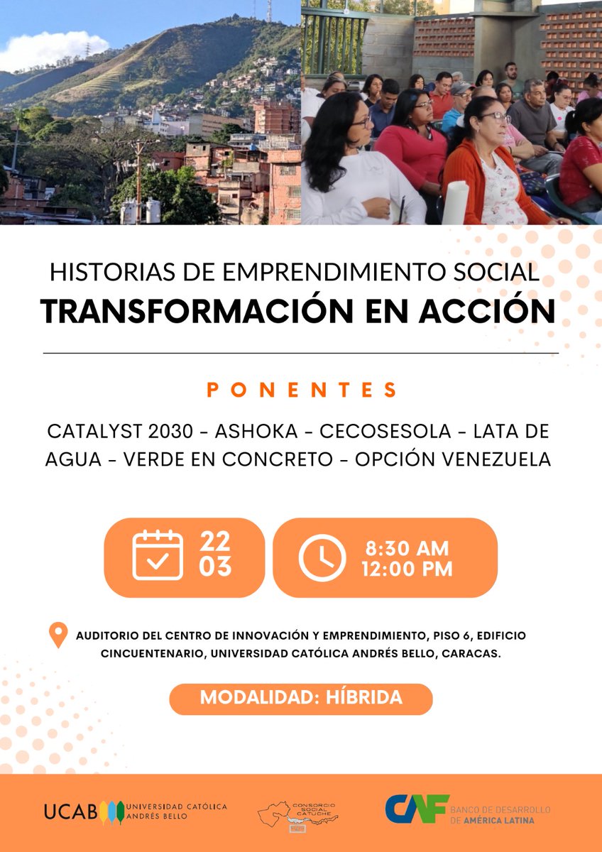 #22Mar El <a href="/CIEUCAB/">CIE UCAB</a> invita al evento "Historias de Emprendimiento Social: Transformación en Acción". Iniciativa de @EnlaUCAB <a href="/AgendaCAF/">CAF</a> y Consorcio #Catuche.
<a href="/Salomonr/">Salomon Raydan</a> <a href="/sybilcaballero/">Sybil Caballero</a> <a href="/RedCecosesola/">Cecosesola</a> <a href="/latadeagua_/">Latadeagua💧</a> #VerdeenConcreto
<a href="/OPCIONVenezuela/">Opción Venezuela</a>
Registro➡️goo.su/Rjlkgzw