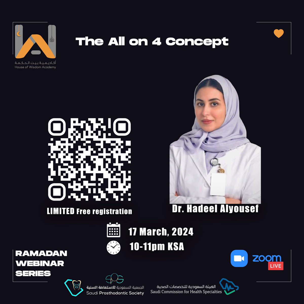 In Collaboration with @HouseofwisdomA Join us for a Free Live Webinar “The All on 4 Concept” 

👩🏻‍⚕️Dr. Hadeel Alyousef <a href="/HadeelAlyouseff/">Hadeel Alyousef 🕊 هديل اليوسف</a> 

🗒 17 March 2024
⏰ 10:00-11:00 PM
📍 Zoom

Registeration: us06web.zoom.us/meeting/regist…