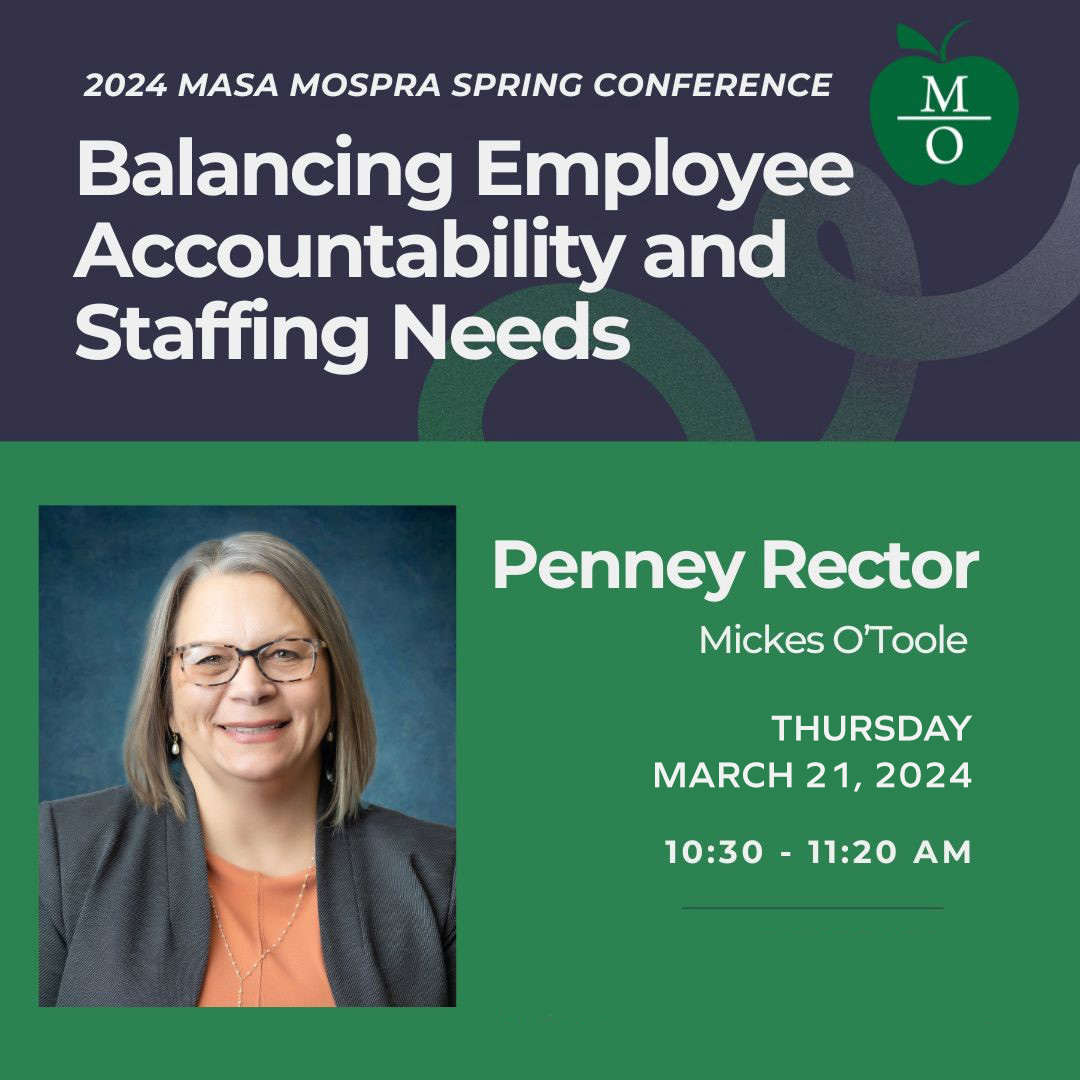 Join Penney Rector for an insightful session Thursday morning regarding expert strategies for balancing employee accountability and staffing requirements.

More info: mickesotoole.com/masa24

#EmployeeAccountability #Staffing #ProfessionalSkills #EducationLaw