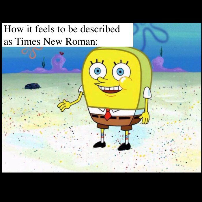zoflowww_'s tweet photo. According to both font quizzes I took for #rsj108. If I were a typeface I would be #TimesNewRoman.. As someone who goes against the grain... https://t.co/7j6uwNX271