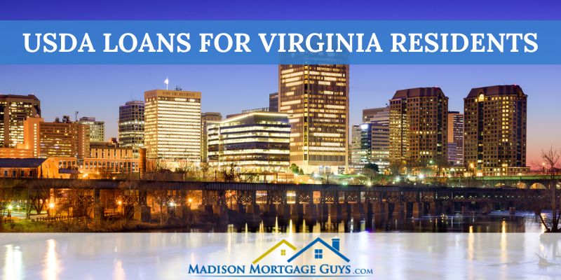 USDA Home Loans in Virginia: Requirements and Guidelines bit.ly/43ipspC #RealEstate #MortgageUpdated via @MadisonMortgage