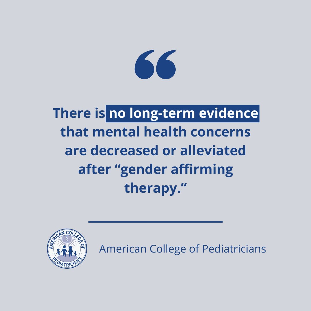 There is no long-term evidence that mental health concerns are alleviated by 'gender affirming therapy.' Read more: acpeds.org/position-state…