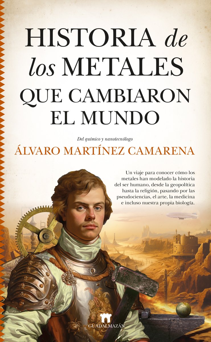 Ya está disponible mi segundo libro!

HISTORIA DE LOS METALES QUE CAMBIARON EL MUNDO (<a href="/AlmuzaraLibros/">Almuzaralibros</a>)

Un viaje para descubrir cómo los metales modelaron al ser humano; una excusa para hablar de pseudociencia, arte y política a través de la ciencia.

almuzaralibros.com/fichalibro.php…