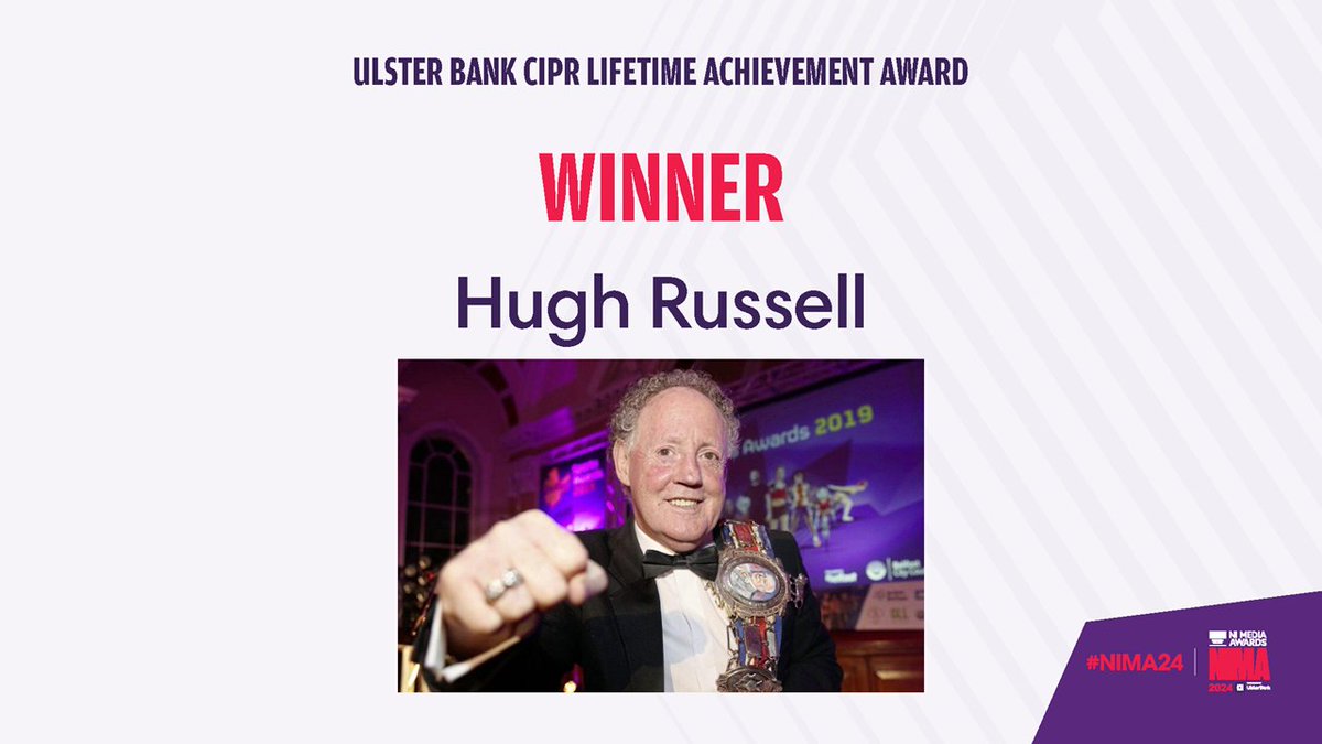 CIPR_NI's tweet photo. It gives us great pleasure to announce the Ulster Bank CIPR Lifetime Achievement Award goes to the late, great Hugh Russell, recognising an incredible life and a stellar career.

#NIMA24 @irishnewssport https://t.co/Or3p2bRGXv