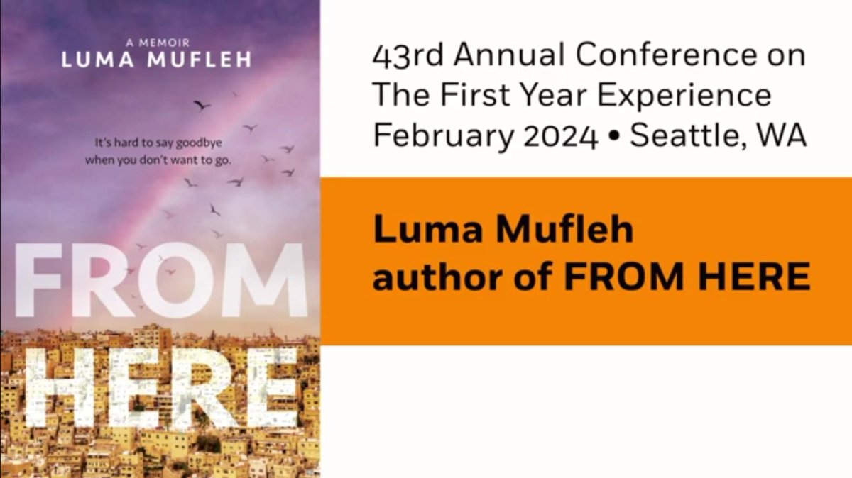 Watch @LumaMufleh, author of FROM HERE (Penguin Young Readers), speak about her book at the First-Year Experience® (FYE) Conference in Seattle, Washington: youtu.be/oWuWZxfmYK4 #FYE2024