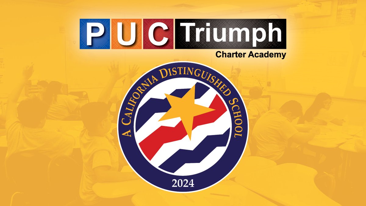 puctca's tweet photo. PUC Triumph Charter Academy is a 2024 California Distinguished School! Visit https://t.co/85p7DCozKh for more information. https://t.co/PjjMzRlWBD