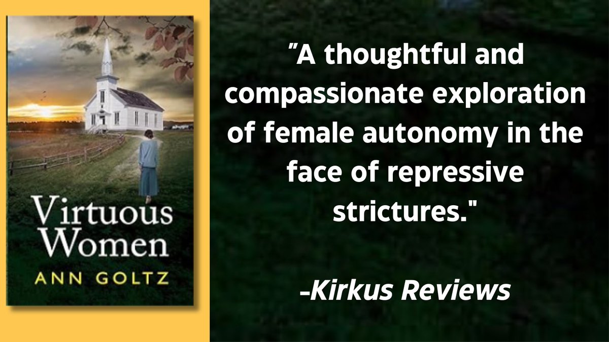 'A thoughtful and compassionate exploration of female autonomy in the face of repressive strictures.'

-Kirkus Reviews
Check out  @KAnnGoltz 's VIRTUOUS WOMEN amazon.com/Virtuous-Women…