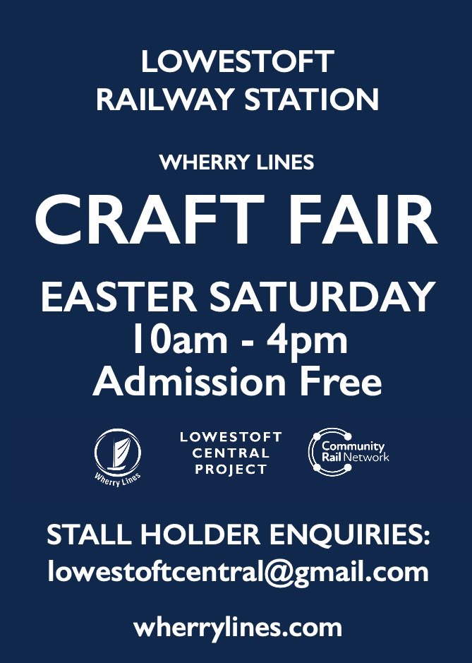 #CraftFair #Lowestoft #EasterSaturday #CommunityRail Sat 30th March 2024