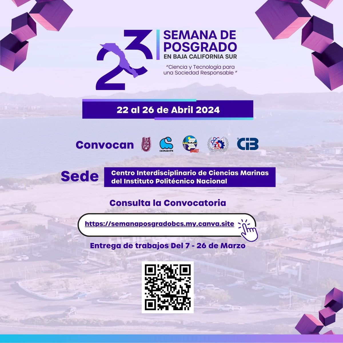 ¡Te invitamos a la XXIII Semana de Posgrado en Baja California Sur! Del 22 al 26 de abril del 2024, el CICIMAR-IPN será anfitrión de este evento imperdible. Consulta la convocatoria: semanaposgradobcs.my.canva.site