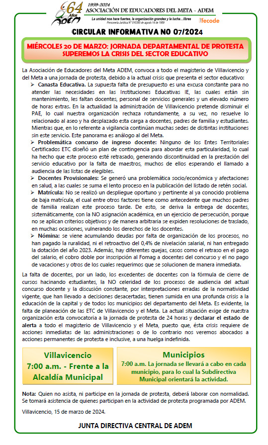 <a href="/ademinforma/">Adem</a> ha convocado a una jornada departamental de protesta el próximo 20 de marzo ante la crisis educativa en el departamento y en Villavicencio. Problemas de planta docente, canasta educativa y demoras en pagos hacen parte de la problemática.