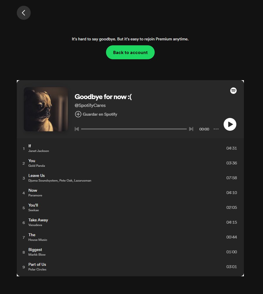 Acabo de cancelar <a href="/SpotifyMexico/">Spotify Mexico</a> y es gracioso que te arman una playlist de despedida xD