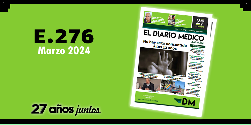 📰 𝟮𝟳 𝗮𝗻̃𝗼𝘀 𝑱𝒖𝒏𝒕𝒐𝒔 Ed ▪️ Marzo ▪️ 2024 Ingresar ➡️ eldiariomedico.com.uy/diarios/a27/di… #ElDiarioMédico #Salud #medicina #Uruguay