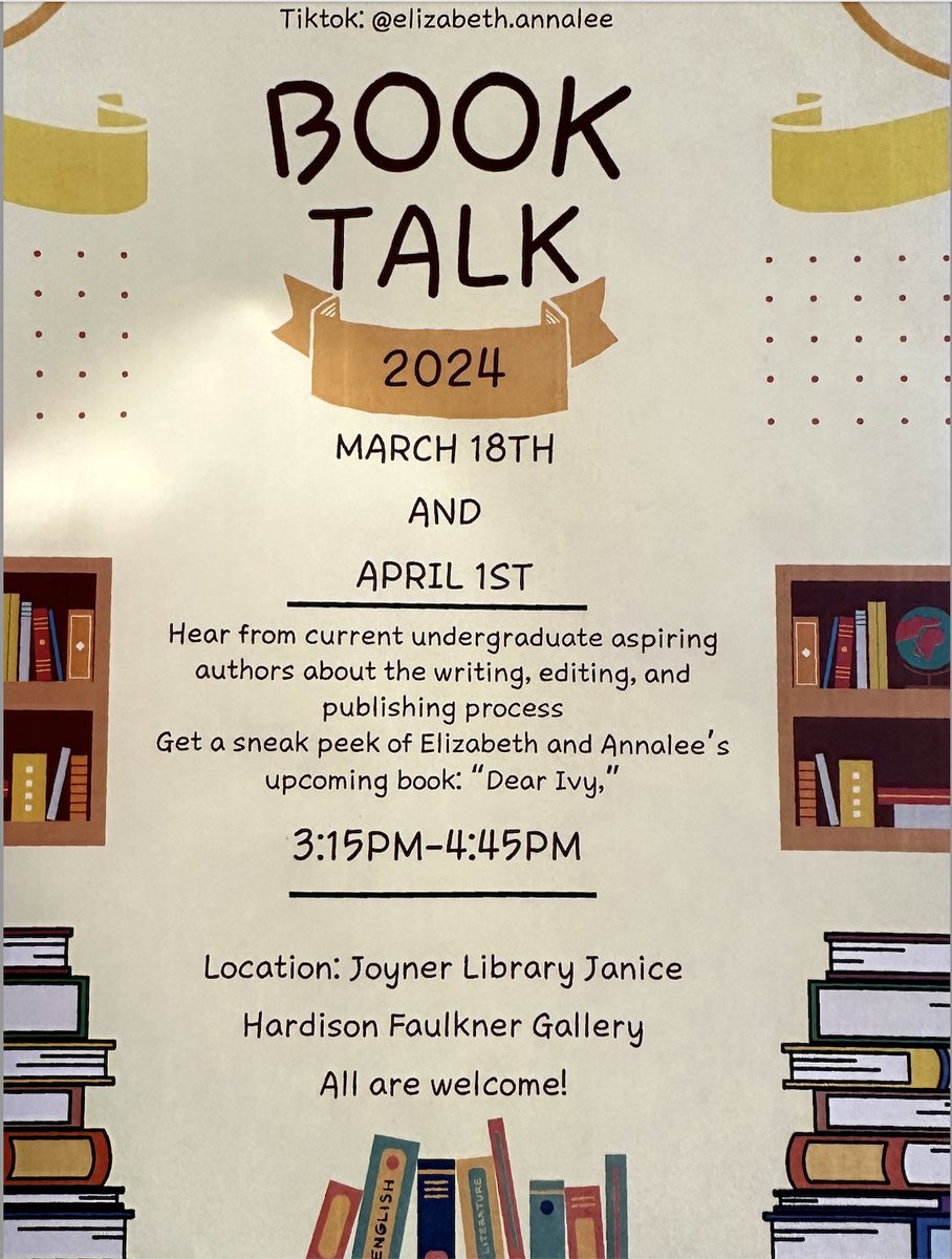 Hear from current undergraduate aspiring authors about the writing, editing, & publishing process and get a sneak peek their upcoming book: 'Dear Ivy'! Faulkner Gallery, 2nd floor, Joyner Library, Mon 3/18 & 4/1 3:15pm. #EnglishEducation #ENED @ECU_COE @finleyt