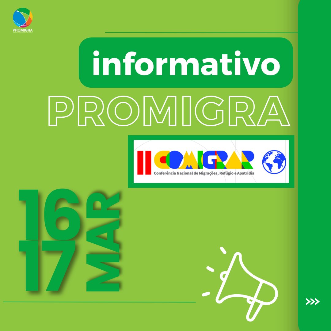 promigra_'s tweet photo. 🗓️ Neste final de semana (16 e 17 de Março), o ProMigra participará da II COMIGRAR, uma iniciativa de mobilização nacional dos diversos atores sociais, políticos e institucionais interessados no tema das migrações, refúgio e apatridia.

👇Saiba mais sobre a Conferência. https://t.co/ZmblLdBimJ