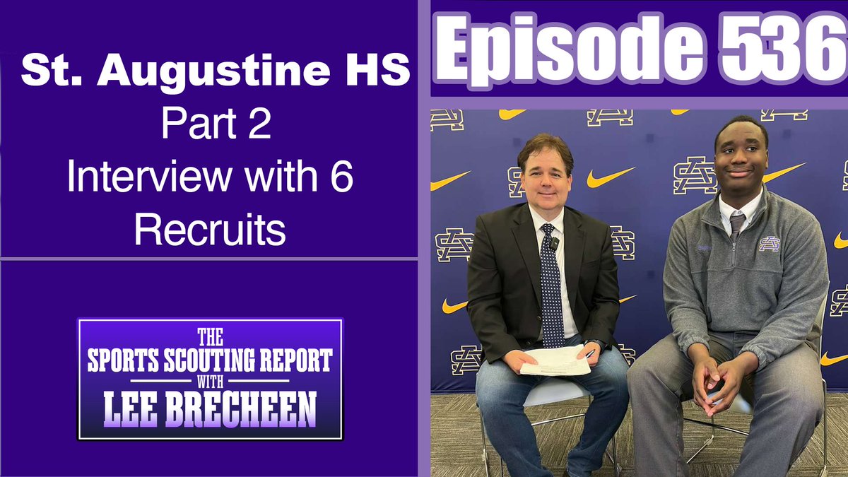 Check out this episode of the Sports Scouting Report with Lee Brecheen! Episode 536 St. Augustine HS Part 2 Interview with 6 recruits @LeeBrecheen youtube.com/watch?v=tn8Tyt…